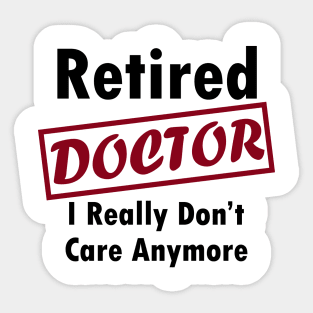 retired doctor Sticker